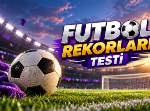 Futbol Rekorları Testi: Bu Rekor Hangi Futbolcuya Ait?