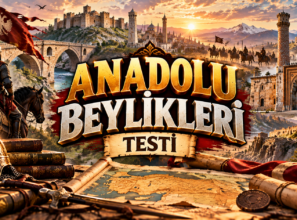Anadolu Beylikleri Testi: Tarih Bilgini 10 Soruda Ölç